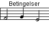 Betingelser